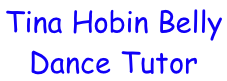 Tina Hobin Belly  Dance Tutor
